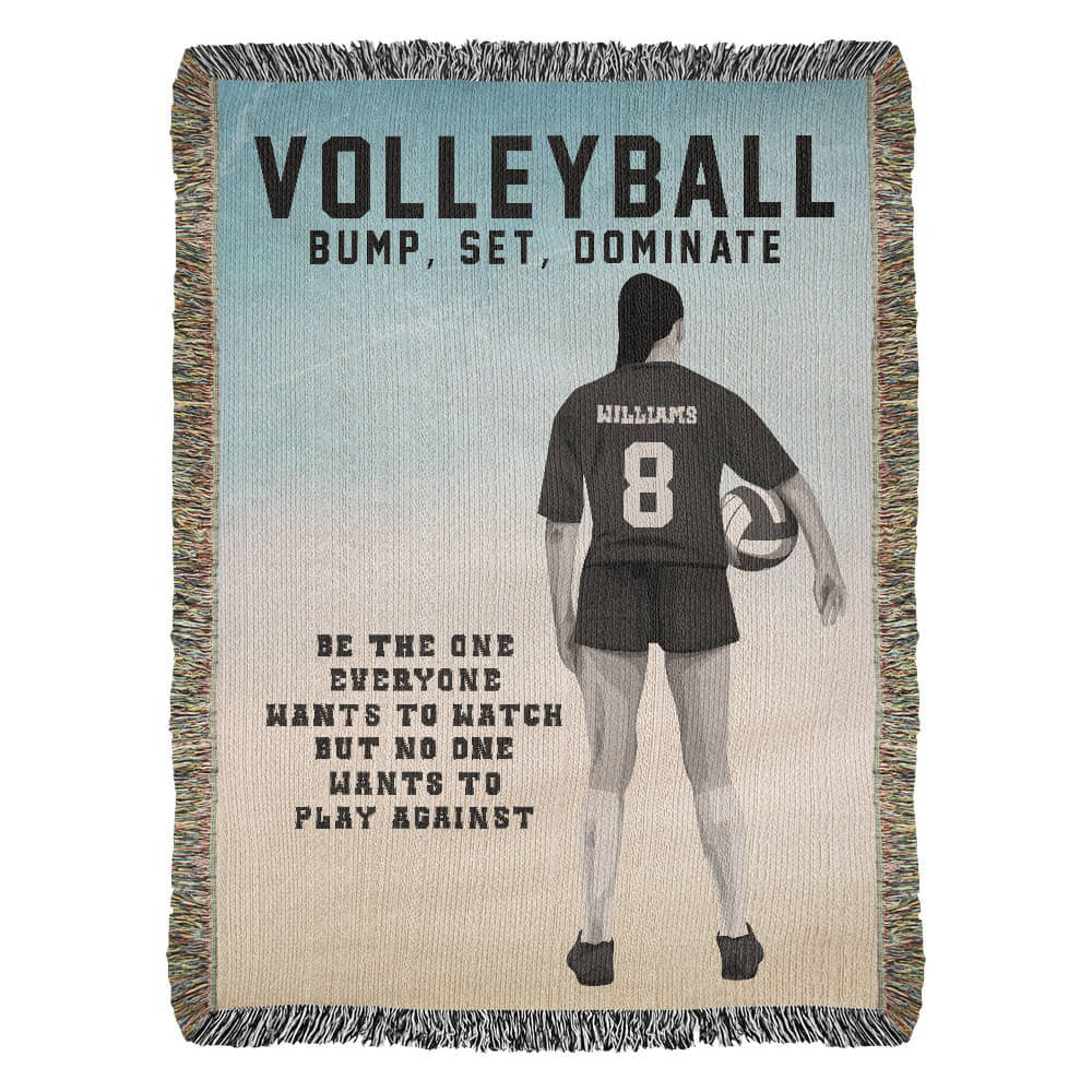 A woven blanket with a graphic of a volleyball player from the back view, number 8, with the text 'VOLLEYBALL BUMP, SET, DOMINATE' and the quote 'Be the one everyone wants to watch but no one wants to play against.'.