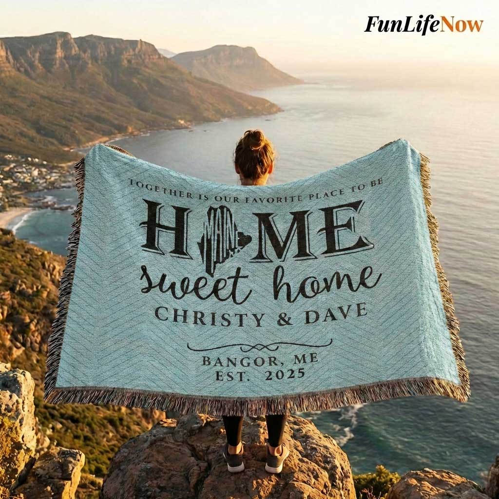 Person holding a Maine state 'Home sweet home' blanket with personalized text against a scenic backdrop. Blanket available at funlifenow.com
